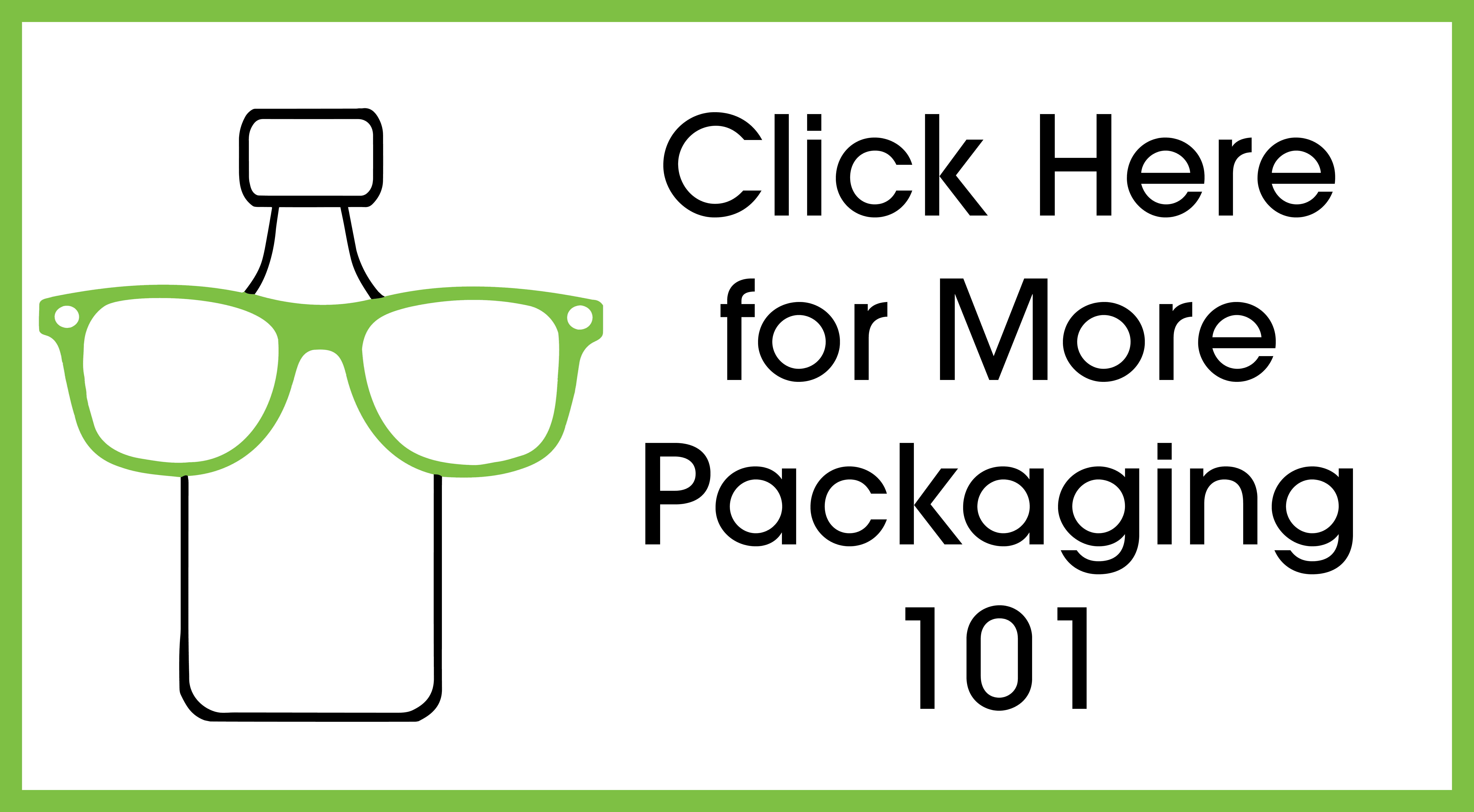 Packaging 101 logo with text that reads "Click Here for More Packaging 101"